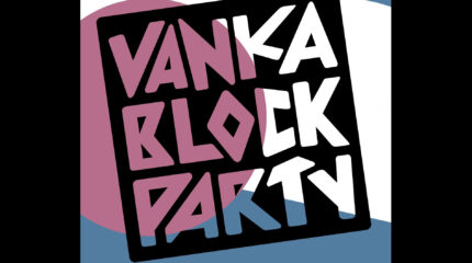 The text "Vanka Block Party" cut out from a black square on a multicolored background of white, blue, and pink