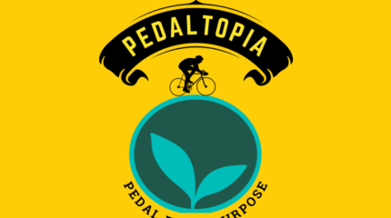 A graphic of a bicyclist on a blue circle with a plant inside, along with a black banner above with the text "PEDALTOPIA" in yellow, and the text "Pedal For A Purpose" underneath the circle, all on a yellow background