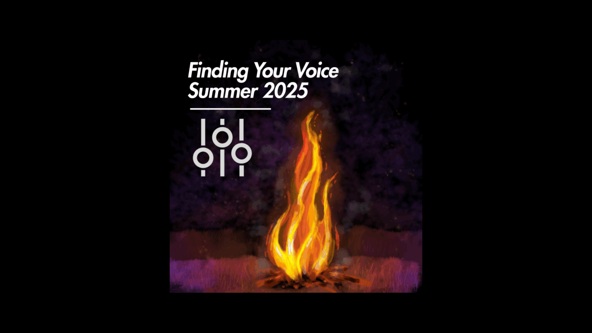 A painting of a campfire in a field at night, along with the text "Finding Your Voice Summer 2025" in white in the top left corner