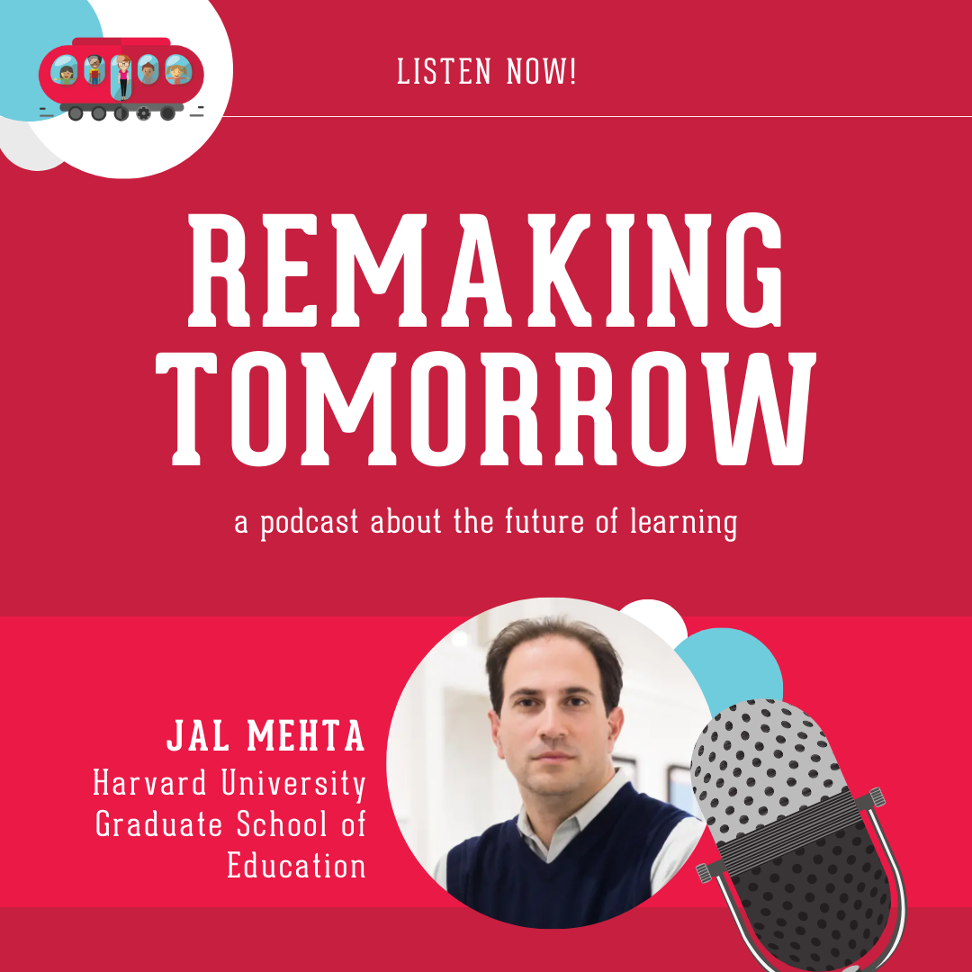 S9 Ep1: Jal Mehta, Harvard Graduate School of Education