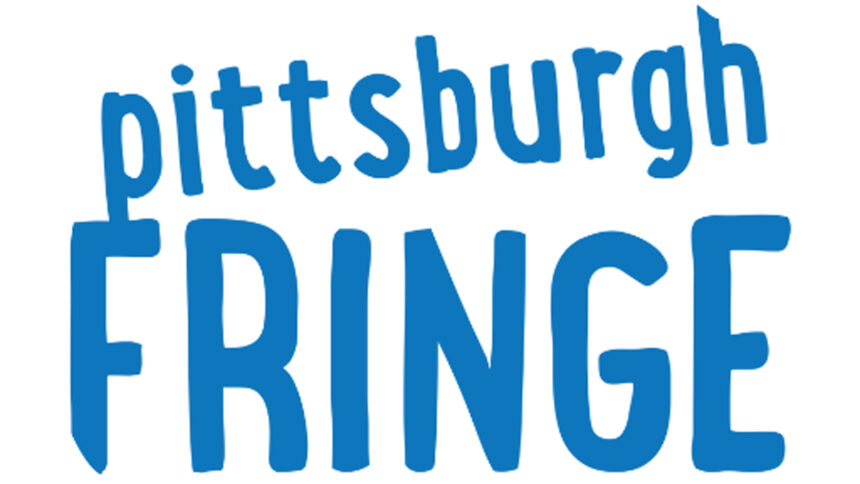 The text "pittsburgh FRINGE" in dark blue on a white background