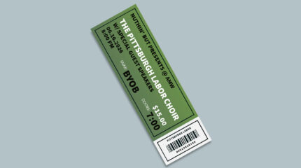 A graphic of a green theater ticket advertising the Pittsburgh Labor Choir