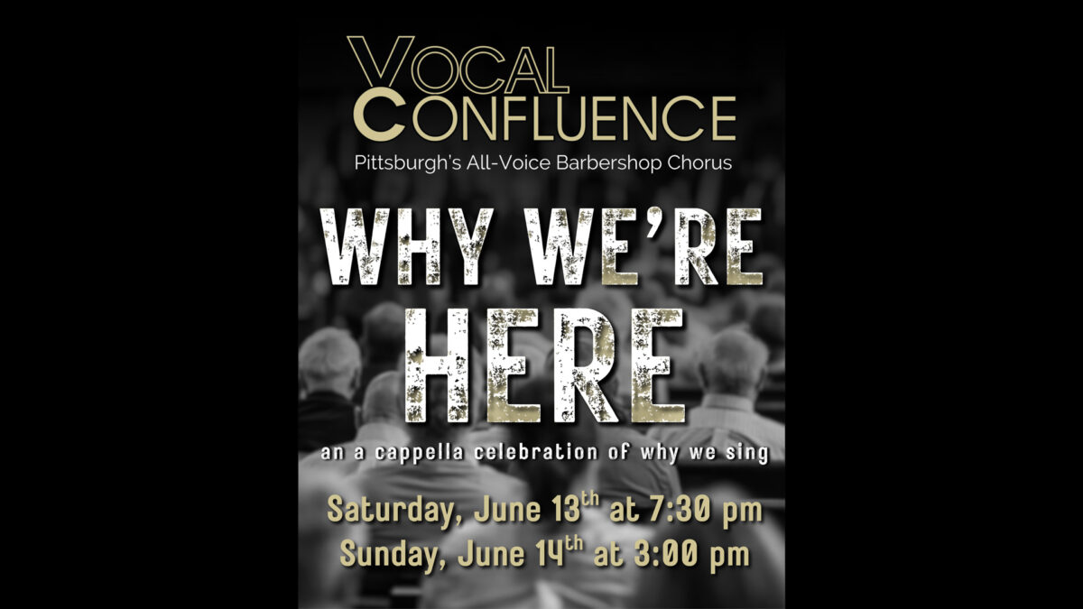 A black and white image of a crowd of adults with text advertising Vocal Confluence's Why We're Here